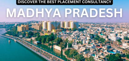 Discover the Best Placement Consultancy in Madhya Pradesh